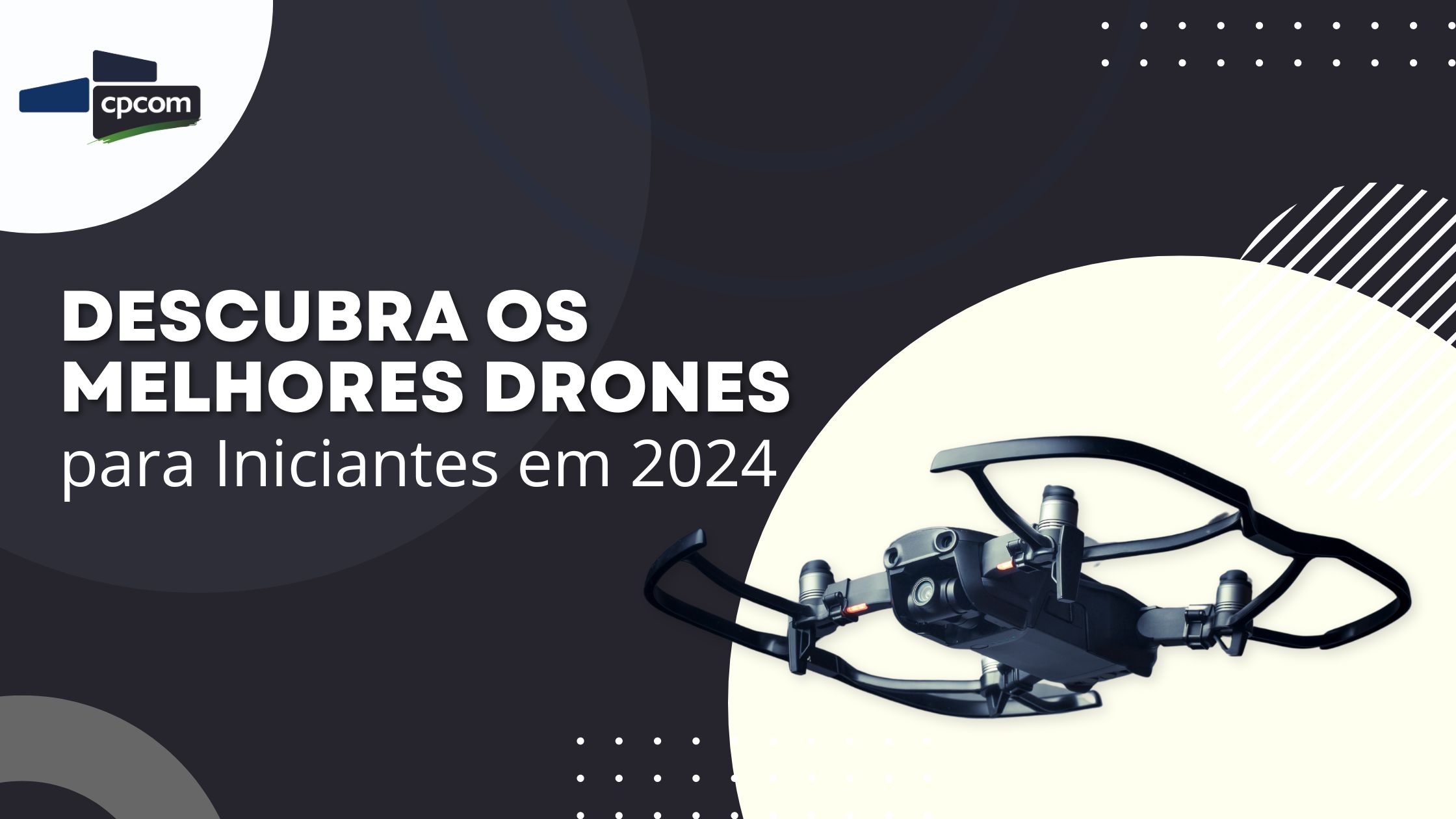 Leia mais sobre o artigo Melhores Drones para Iniciantes em 2024